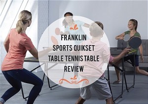 Franklin Sports Quikset Table Tennis Table Review